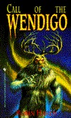 The Call of the Wendigo (Mass Market Paperback)