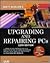 Upgrading and Repairing PCs (with CD-ROM)