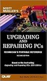 Upgrading and Repairing PCs: Technician's Portable Reference