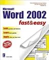 Microsoft Word 2002 Fast & Easy
