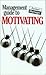 Management Guide to Motivat...