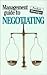 Management Guide to Negotiating: The Pocket Manager