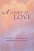 A Course of Love: The Compl...