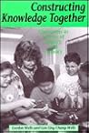 Constructing Knowledge Together: Classrooms as Centers of Inquiry and Literacy