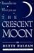 The Crescent Moon