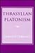 Thrasyllan Platonism (English and Ancient Greek Edition)