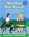Must-Have Mom Manual by Stephanie Triplett