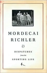 Dispatches from the Sporting Life (Hardcover)