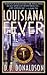 Louisiana Fever