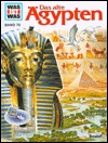 Das alte Ägypten (Was ist was #70)