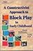 A Constructivist Approach to Block Play in Early Childhood by Judith Kieff
