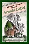 Adventures with Arnold Lobel Adventures with Arnold Lobel