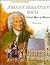 Johann Sebastian Bach: Great Man of Music (Rookie Biographies)