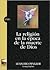 La religion en la epoca de la muerte de Dios (Spanish Edition)