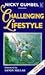 Challenging Lifestyle