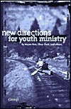 New Directions for Youth Ministry (Paperback)