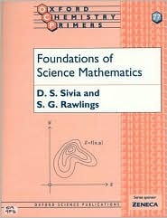 Foundations of Science Mathematics (Oxford Chemistry Primers)