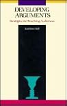 Developing Arguments: Strategies for Reaching Audiences