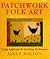 Patchwork Folk Art: Using A...