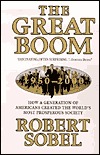 The Great Boom, 1950-2000: How a Generation of Americans Created the World's Most Prosperous Society (Hardcover)