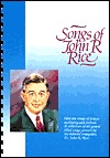 Songs of John R. Rice