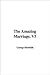 The Amazing Marriage 5