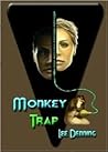 Monkey Trap (Nova Sapiens #1)