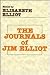 The Journals of Jim Elliot by Elisabeth Elliot