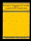 Student Observation Guide With Laboratory Exercises (Paperback)