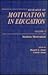 Research on Motivation in Education, Volume 1: Student Motivation