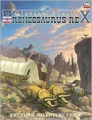 Dinosaur Planet: Brontosaurus Rex : Cretasus Adventure Guide (Counter Pack Series, 2)