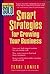 Smart Strategies for Growing Your Business