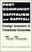 Post Communist Capitalism and Capital