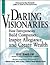 Daring Visionaries: How Ent...