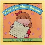 What I Like About Passover (Board Book)