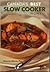 Canada's Best Slow Cooker Recipes by Donna-Marie Pye