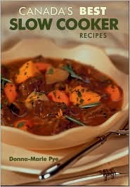 Canada's Best Slow Cooker Recipes (Paperback)