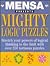 Mensa presents mighty logic puzzles