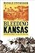 Bleeding Kansas: Contested Liberty in the Civil War Era