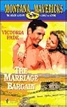 The Marriage Bargain (Montana Mavericks: Wed in Whitehorn Series #4)