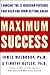 Maximum Success: Changing t...