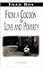 From a Cocoon of Love and Poverty by Thad Box