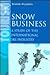 Snow Business: A Study of the International Ski Industry