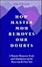 How Master Mou Removes Our ...