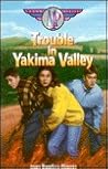 Trouble in Yakima Valley (Megan Parnell Mysteries, Book 3)