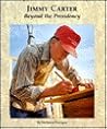 Jimmy Carter: Beyond the Presidency (Picture Story Biography) Jimmy Carter: Beyond the Presidency (Picture Story Biography)