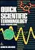 Quick Scientific Terminology by Kenneth Jon Rose