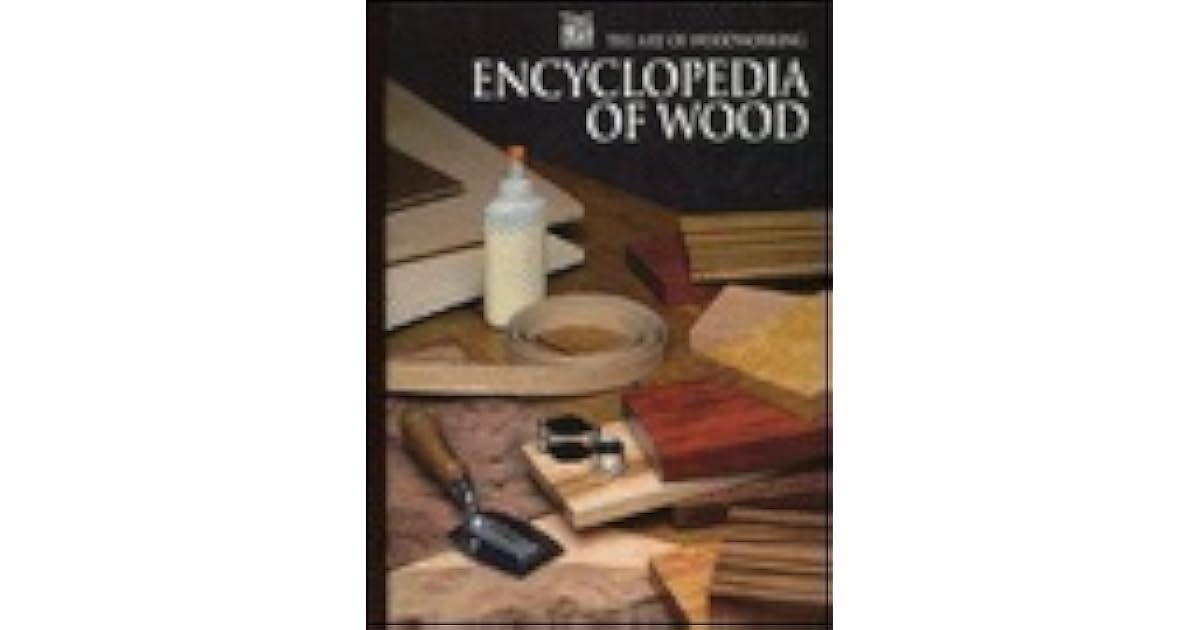 Encyclopedia of Wood by TimeLife Books