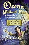 Ocean Without End (Swashbuckler Trilogy, #1)
