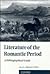 Literature of the Romantic Period: A Bibliographical Guide